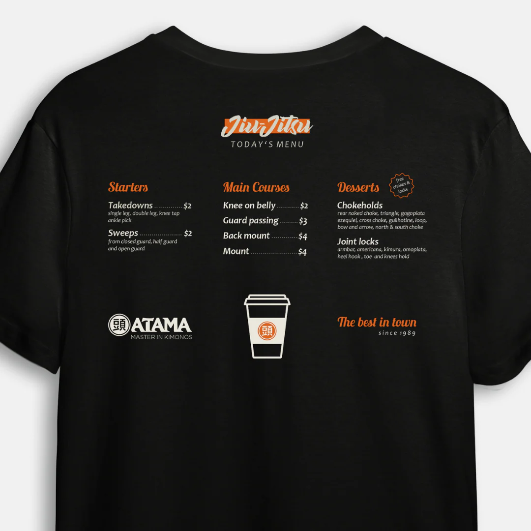 BLACK ATAMA TODAY'S MENU BJJ T-SHIRTS